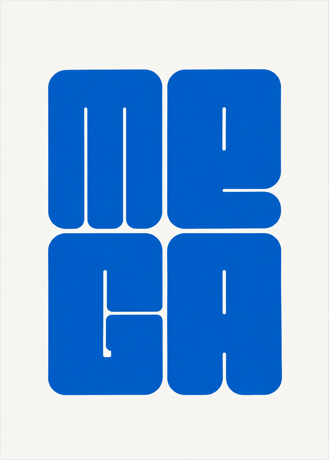 "MEGA" Statement Poster