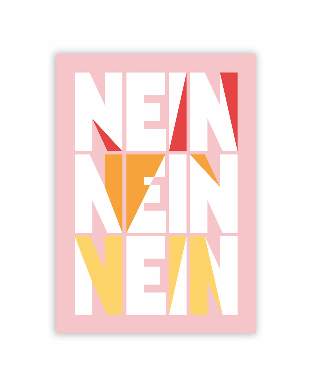 „Nein Nein Nein“ Statement Poster