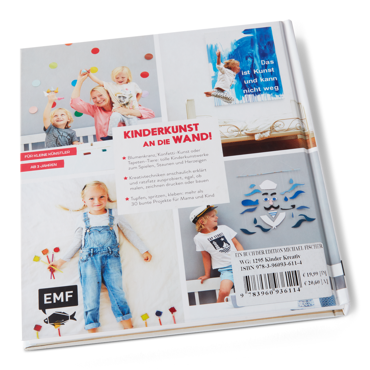 Das Kinderkunst-Kreativbuch: Viele bunte Projekte